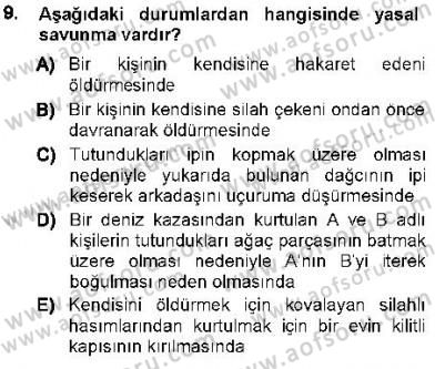 Ceza Hukuku Dersi 2012 - 2013 Yılı (Vize) Ara Sınav Soruları 9. Soru