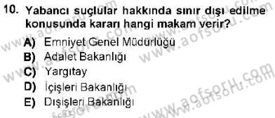 Ceza Hukuku Dersi 2012 - 2013 Yılı (Final) Dönem Sonu Sınav Soruları 10. Soru