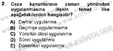 Ceza Hukuku Dersi 2012 - 2013 Yılı (Final) Dönem Sonu Sınav Soruları 2. Soru