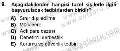 Ceza Hukuku Dersi 2012 - 2013 Yılı (Final) Dönem Sonu Sınav Soruları 9. Soru