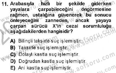 Ceza Hukuku Dersi Ara Sınavı Deneme Sınav Soruları 11. Soru