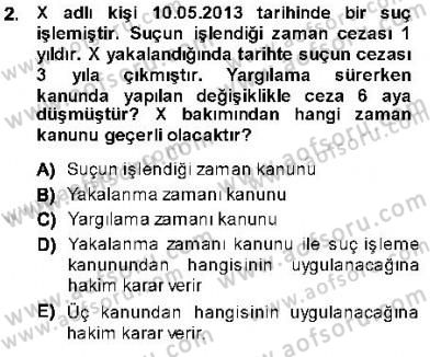 Ceza Hukuku Dersi 2013 - 2014 Yılı (Vize) Ara Sınav Soruları 2. Soru