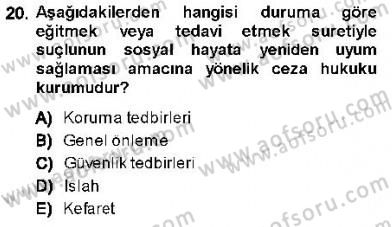 Ceza Hukuku Dersi 2013 - 2014 Yılı (Vize) Ara Sınav Soruları 20. Soru