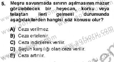 Ceza Hukuku Dersi 2013 - 2014 Yılı (Vize) Ara Sınav Soruları 5. Soru