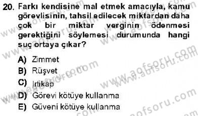 Ceza Hukuku Dersi 2013 - 2014 Yılı (Final) Dönem Sonu Sınav Soruları 20. Soru