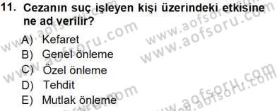 Ceza Hukuku Dersi 2013 - 2014 Yılı Tek Ders Sınav Soruları 11. Soru