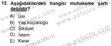 Ceza Hukuku Dersi 2013 - 2014 Yılı Tek Ders Sınav Soruları 12. Soru