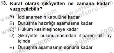 Ceza Hukuku Dersi 2013 - 2014 Yılı Tek Ders Sınav Soruları 13. Soru