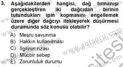 Ceza Hukuku Dersi 2013 - 2014 Yılı Tek Ders Sınav Soruları 3. Soru