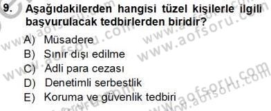 Ceza Hukuku Dersi 2013 - 2014 Yılı Tek Ders Sınav Soruları 9. Soru