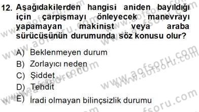 Ceza Hukuku Dersi 2014 - 2015 Yılı (Vize) Ara Sınav Soruları 12. Soru