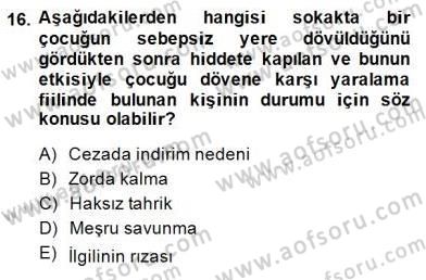 Ceza Hukuku Dersi Ara Sınavı Deneme Sınav Soruları 16. Soru