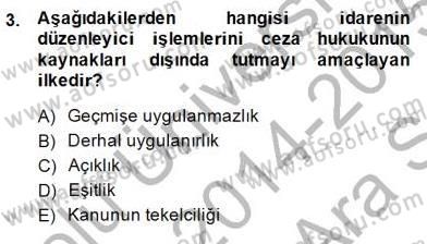 Ceza Hukuku Dersi 2014 - 2015 Yılı (Vize) Ara Sınav Soruları 3. Soru