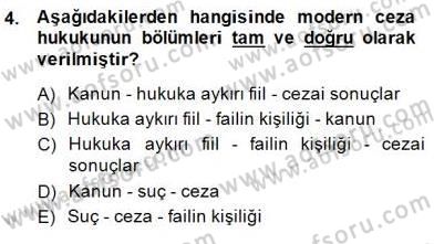 Ceza Hukuku Dersi 2014 - 2015 Yılı (Vize) Ara Sınav Soruları 4. Soru