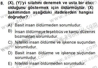 Ceza Hukuku Dersi 2014 - 2015 Yılı (Final) Dönem Sonu Sınav Soruları 8. Soru