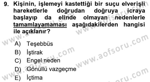 Ceza Hukuku Dersi 2016 - 2017 Yılı 3 Ders Sınav Soruları 9. Soru