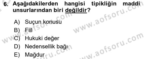 Ceza Hukuku Dersi 2016 - 2017 Yılı (Vize) Ara Sınav Soruları 6. Soru
