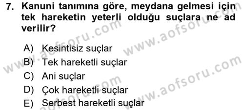 Ceza Hukuku Dersi 2016 - 2017 Yılı (Vize) Ara Sınav Soruları 7. Soru
