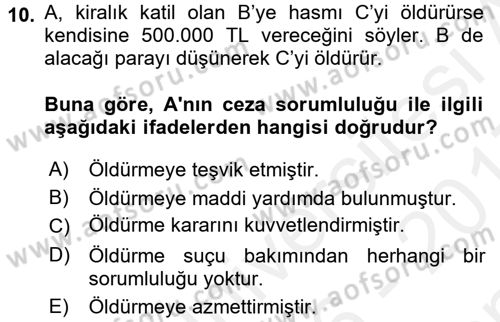 Ceza Hukuku Dersi 2016 - 2017 Yılı (Final) Dönem Sonu Sınav Soruları 10. Soru