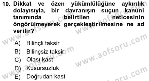Ceza Hukuku Dersi 2017 - 2018 Yılı (Vize) Ara Sınav Soruları 10. Soru