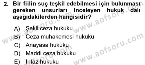 Ceza Hukuku Dersi 2017 - 2018 Yılı (Vize) Ara Sınav Soruları 2. Soru