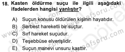 Ceza Hukuku Dersi 2017 - 2018 Yılı (Final) Dönem Sonu Sınav Soruları 18. Soru