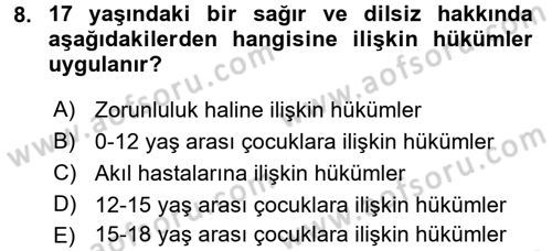 Ceza Hukuku Dersi 2017 - 2018 Yılı (Final) Dönem Sonu Sınav Soruları 8. Soru