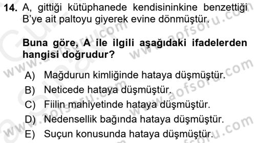Ceza Hukuku Dersi 2018 - 2019 Yılı (Vize) Ara Sınav Soruları 14. Soru