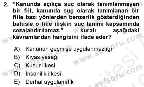 Ceza Hukuku Dersi 2018 - 2019 Yılı (Vize) Ara Sınav Soruları 2. Soru