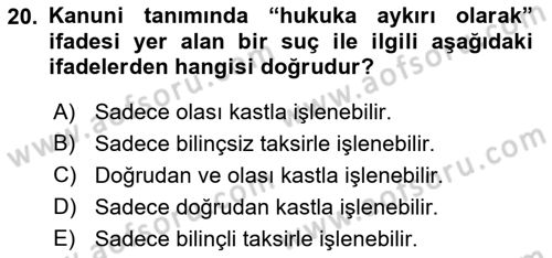 Ceza Hukuku Dersi 2018 - 2019 Yılı (Vize) Ara Sınav Soruları 20. Soru
