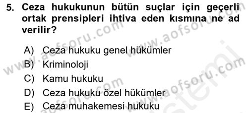 Ceza Hukuku Dersi 2018 - 2019 Yılı (Vize) Ara Sınav Soruları 5. Soru