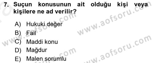Ceza Hukuku Dersi 2018 - 2019 Yılı (Vize) Ara Sınav Soruları 7. Soru