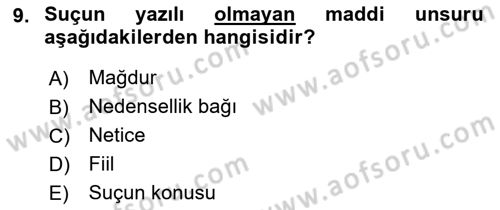 Ceza Hukuku Dersi 2018 - 2019 Yılı (Vize) Ara Sınav Soruları 9. Soru
