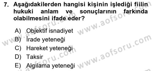 Ceza Hukuku Dersi 2018 - 2019 Yılı (Final) Dönem Sonu Sınav Soruları 7. Soru