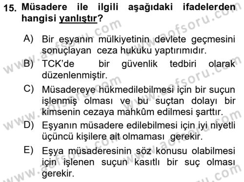 Ceza Hukuku Dersi 2018 - 2019 Yılı Yaz Okulu Sınav Soruları 15. Soru