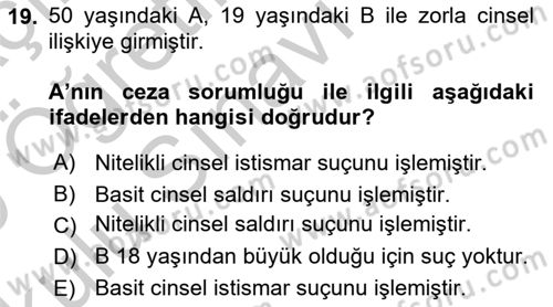 Ceza Hukuku Dersi 2018 - 2019 Yılı Yaz Okulu Sınav Soruları 19. Soru
