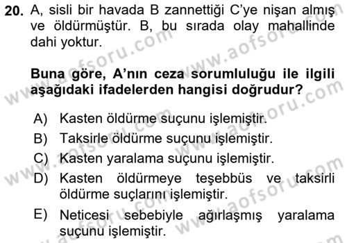 Ceza Hukuku Dersi 2018 - 2019 Yılı Yaz Okulu Sınav Soruları 20. Soru