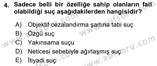 Ceza Hukuku Dersi 2018 - 2019 Yılı Yaz Okulu Sınav Soruları 4. Soru