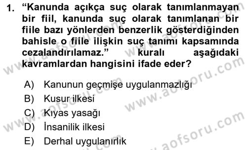 Ceza Hukuku Dersi 2019 - 2020 Yılı (Vize) Ara Sınav Soruları 1. Soru