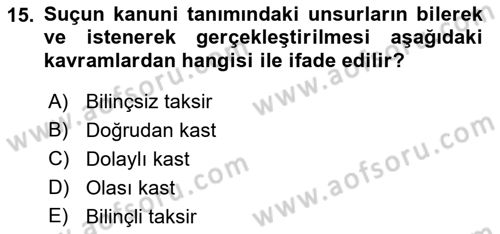 Ceza Hukuku Dersi 2019 - 2020 Yılı (Vize) Ara Sınav Soruları 15. Soru