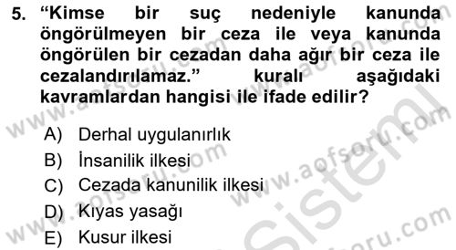Ceza Hukuku Dersi 2019 - 2020 Yılı (Vize) Ara Sınav Soruları 5. Soru