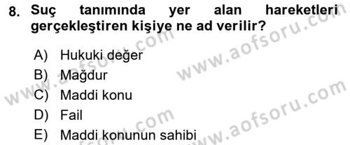 Ceza Hukuku Dersi 2019 - 2020 Yılı (Vize) Ara Sınav Soruları 8. Soru
