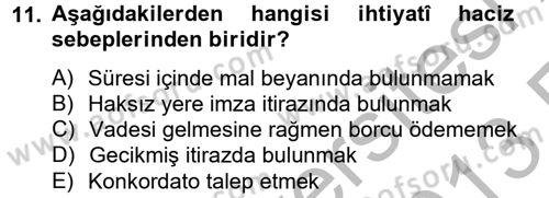 İcra İflas Hukuku Dersi 2012 - 2013 Yılı (Vize) Ara Sınav Soruları 11. Soru
