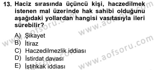 İcra İflas Hukuku Dersi 2012 - 2013 Yılı (Vize) Ara Sınav Soruları 13. Soru