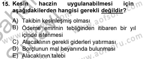 İcra İflas Hukuku Dersi 2012 - 2013 Yılı (Vize) Ara Sınav Soruları 15. Soru