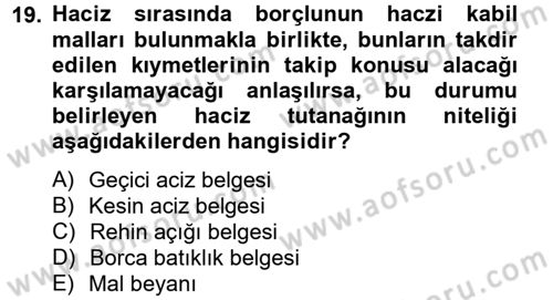 İcra İflas Hukuku Dersi 2012 - 2013 Yılı (Vize) Ara Sınav Soruları 19. Soru