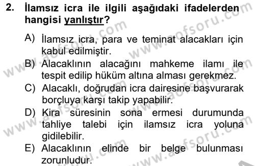 İcra İflas Hukuku Dersi 2012 - 2013 Yılı (Vize) Ara Sınav Soruları 2. Soru