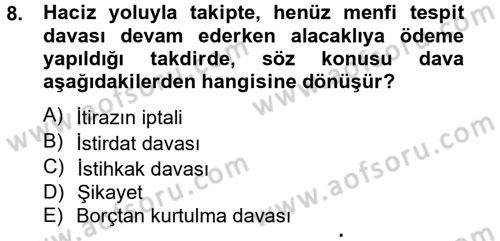 İcra İflas Hukuku Dersi 2012 - 2013 Yılı (Vize) Ara Sınav Soruları 8. Soru