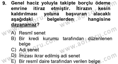 İcra İflas Hukuku Dersi 2012 - 2013 Yılı (Vize) Ara Sınav Soruları 9. Soru