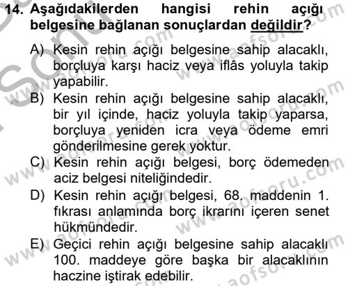 İcra İflas Hukuku Dersi 2012 - 2013 Yılı (Final) Dönem Sonu Sınav Soruları 14. Soru